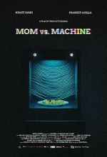 Watch Mom vs. Machine (Short 2021) Movie2k