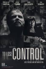 Watch To Lose Control Movie2k