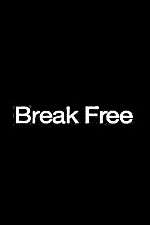 Watch Break Free Movie2k