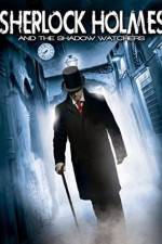 Watch Sherlock Holmes and the Shadow Watchers Movie2k