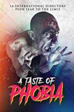 Watch A Taste of Phobia Movie2k