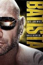 Watch WWE Batista: The Animal Unleashed Movie2k