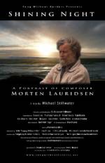 Watch Shining Night: A Portrait of Composer Morten Lauridsen Movie2k