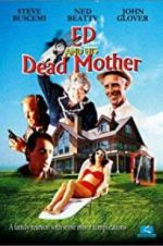 Watch Ed and His Dead Mother Movie2k