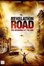 Watch Revelation Road The Beginning of the End Movie2k