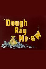 Watch Dough Ray Me-ow (Short 1948) Movie2k