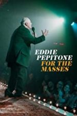 Watch Eddie Pepitone: For the Masses Movie2k