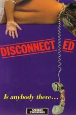 Watch Disconnected Movie2k