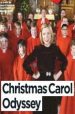 Watch Lucy Worsley\'s Christmas Carol Odyssey Movie2k