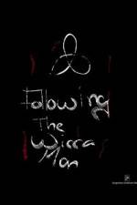 Watch Following the Wicca Man Movie2k