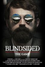 Watch Blindsided: The Game (Short 2018) Movie2k