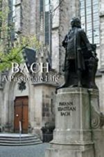 Watch Bach: A Passionate Life Movie2k