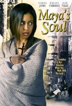 Watch Maya\'s Soul Movie2k