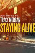 Watch Tracy Morgan Staying Alive Movie2k