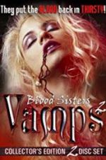 Watch Blood Sisters: Vamps 2 Movie2k