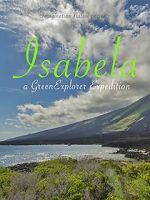 Watch Isabela: a Green Explorer Expedition Movie2k