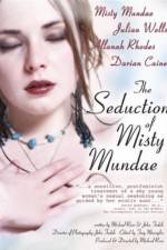 Watch The Seduction of Misty Mundae Movie2k