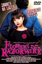 Watch Flowers on the Razorwire Movie2k