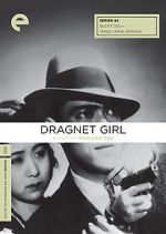 Watch Dragnet Girl Movie2k