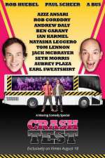 Watch Crash Test: With Rob Huebel and Paul Scheer Movie2k