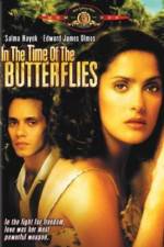 Watch In the Time of the Butterflies Movie2k