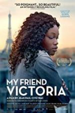 Watch My Friend Victoria Movie2k