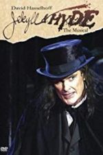 Watch Jekyll & Hyde: The Musical Movie2k