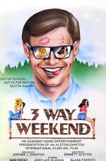 Watch Three-Way Weekend Movie2k