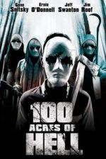 Watch 100 Acres of Hell Movie2k