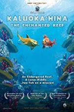 Watch Kaluoka\'hina: The Enchanted Reef Movie2k