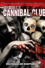 Watch Bisbee Cannibal Club Movie2k