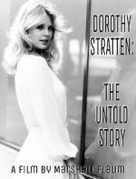 Watch Dorothy Stratten: The Untold Story Viooz