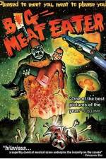 Watch Big Meat Eater Movie2k