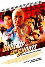 Watch Shut Up and Shoot Movie2k