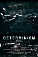 Watch Determinism Movie2k