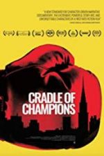 Watch Cradle of Champions Movie2k