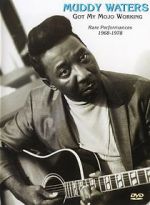 Watch Muddy Waters: Got My Mojo Working Movie2k