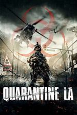 Watch Quarantine L.A. Movie2k