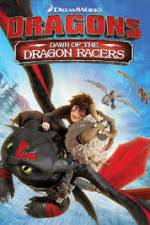 Watch Dragons: Dawn of the Dragon Racers Movie2k