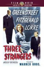 Watch Three Strangers Movie2k