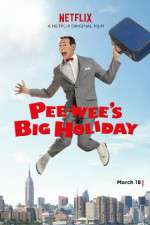 Watch Pee-wee's Big Holiday Movie2k