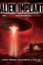 Watch Alien Implant: The Hunted Must Become the Hunter Movie2k