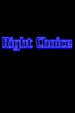 Watch Right Choice Movie2k