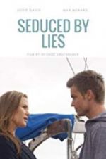 Watch Seduced by Lies Movie2k
