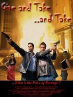 Watch Give and Take, and Take Movie2k
