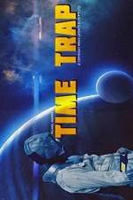 Watch Time Trap Movie2k