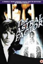 Watch The Astral Factor Movie2k