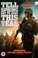 Watch Tell Spring Not to Come This Year Movie2k