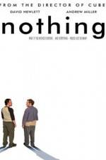 Watch Nothing Movie2k