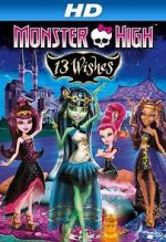 Watch Monster High: 13 Wishes Movie2k